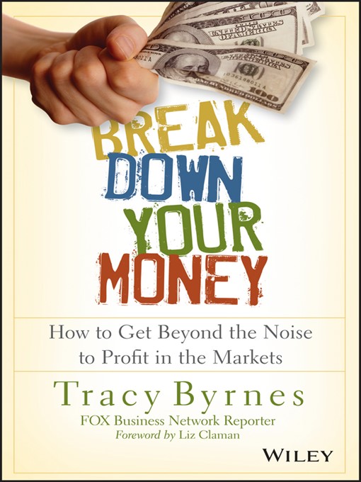 Title details for Break Down Your Money by Tracy Byrnes - Available